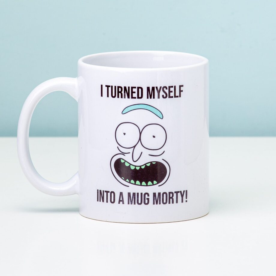 Rick And Morty I Turned Myself Into A Mug Mok